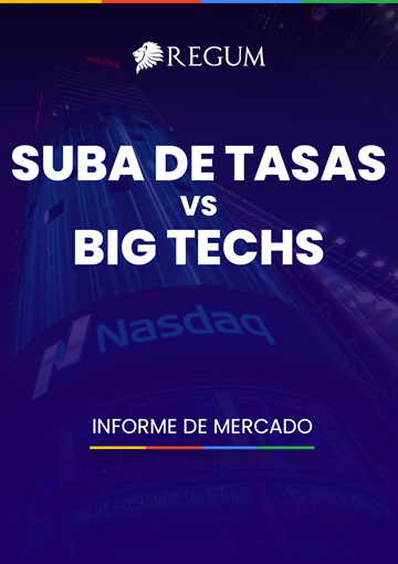 Suba de Tasas vs Big Techs